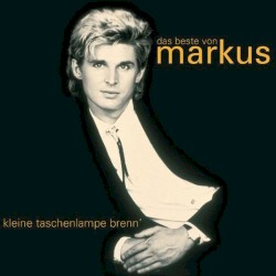 Kleine Taschenlampe brenn: Das Beste von Markus