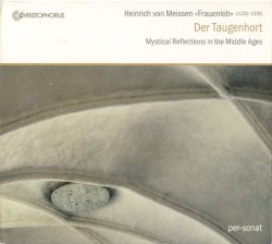 Der Taugenhort: Mystical Reflections in the Middle Ages