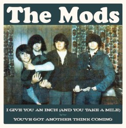I Give You An Inch (And You Take A Mile) / You've Got Another Think Coming