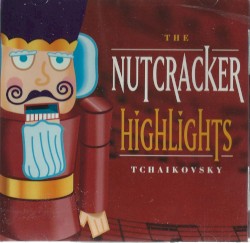 The Nutcracker Highlights