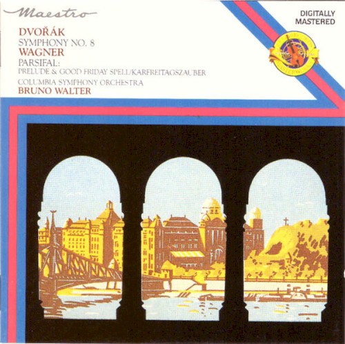 Dvořák: Symphony No. 8 / Wagner: Parsifal