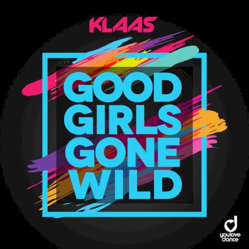Good Girls Gone Wild