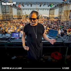 Factory 93: Dubfire at La La Land, Aug 7, 2021