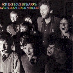 For the Love of Harry: Everybody Sings Nilsson