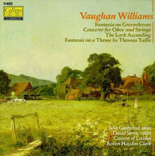 Fantasia on Greensleeves / Oboe Concerto / The Lark Ascending / Fantasia on a Theme By Thomas Tallis