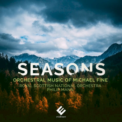 Seasons - Orchestral Music of Michael Fine