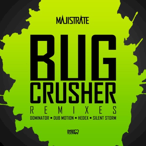 Bug Crusher (Remixes)