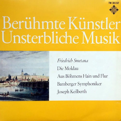 Die Moldau / Aus Böhmens Hain und Flur