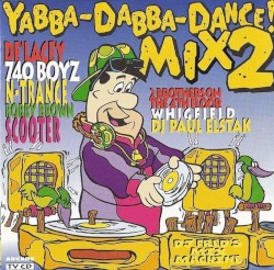 Yabba-Dabba-Dance! Mix 2