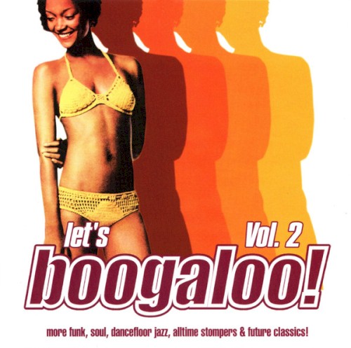Let’s Boogaloo! Volume 2