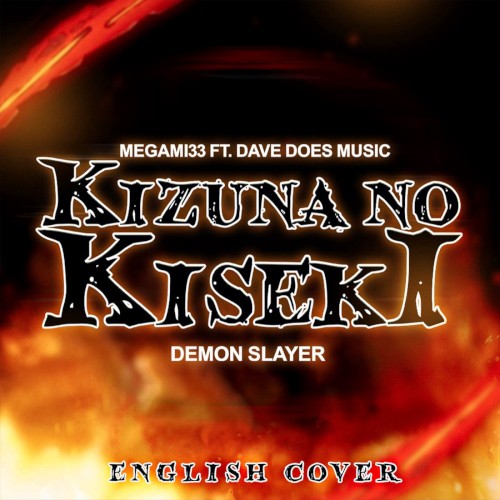 Kizuna No Kiseki (From Demon Slayer) [English Cover]