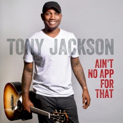 Ain’t No App for That