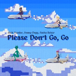 Please Don't Go, Go