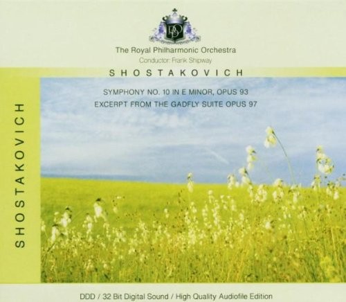 Symphony no. 10 in E minor, op. 93 / Excerpt From the Gadfly Suite, op. 97