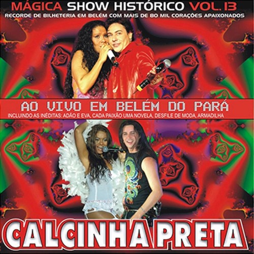 Mágica: Show Histórico (Ao Vivo Em Belém Do Pará) - Volume 13