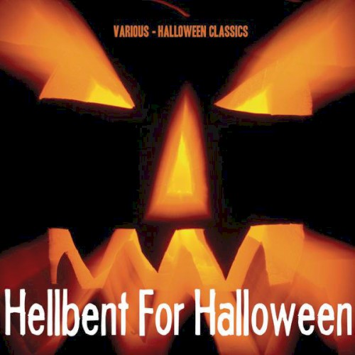 Halloween Classics: Hellbent for Halloween