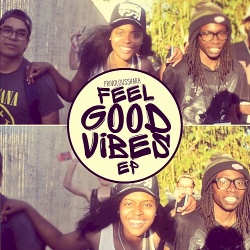 Feel Good Vibes