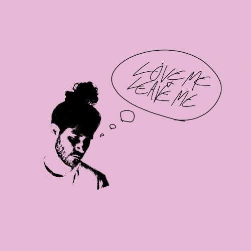Love Me and Leave Me