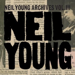 Neil Young Archives, Vol. III (1976–1987)