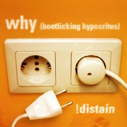 Why (Bootlicking Hypocrites)