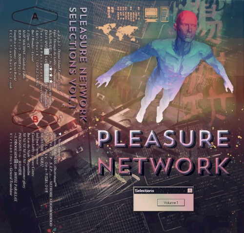 Pleasure Network Selections, Vol. 1
