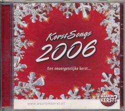 Kerst songs 2006: Een onvergetelijke kerst…