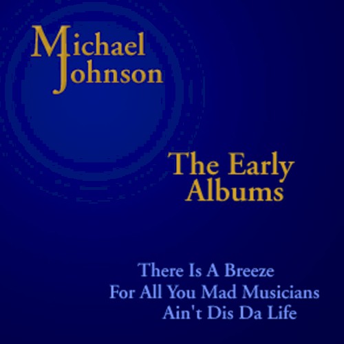 The Early Albums