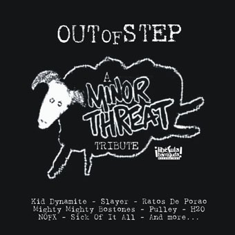 Out of Step - A Minor Threat Tribute