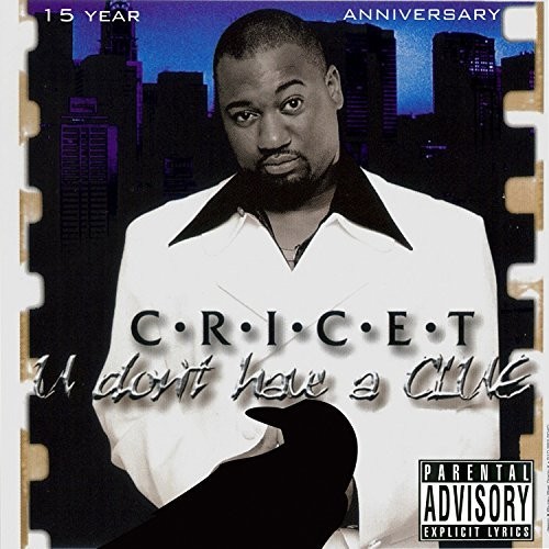 U Don't Have a Clue (Big Chief 15 Year Anniversary)
