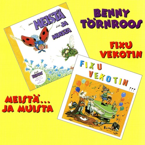 Fixu vekotin meistä... ja muista