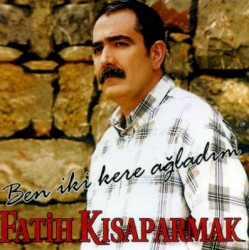 Ben İki Kere Ağladım