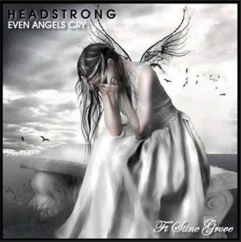 Even Angels Cry