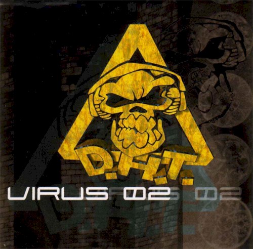 D.H.T. Virus 02