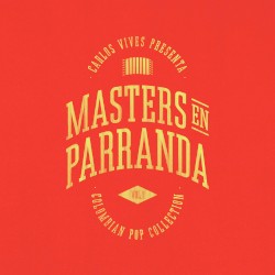 Masters en parranda, vol. 1: Colombian Pop Collection