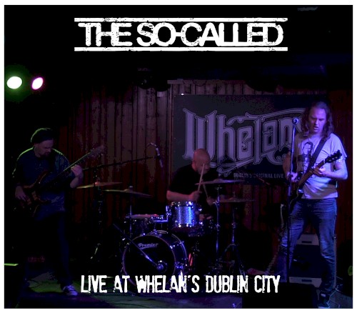 Live at Whelan’s Dublin City