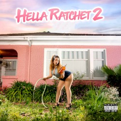 Hella Ratchet 2