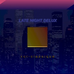 late night delux
