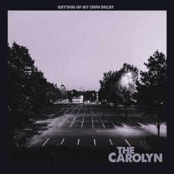 Rhythm of My Own Decay