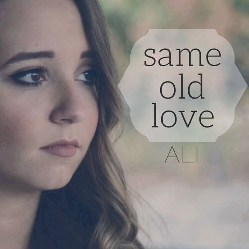 Same Old Love
