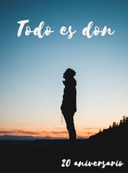 Todo es don