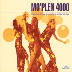 Mo’Plen 4000: Glamorous Boogie Grooves for a Fashion Lifestyle