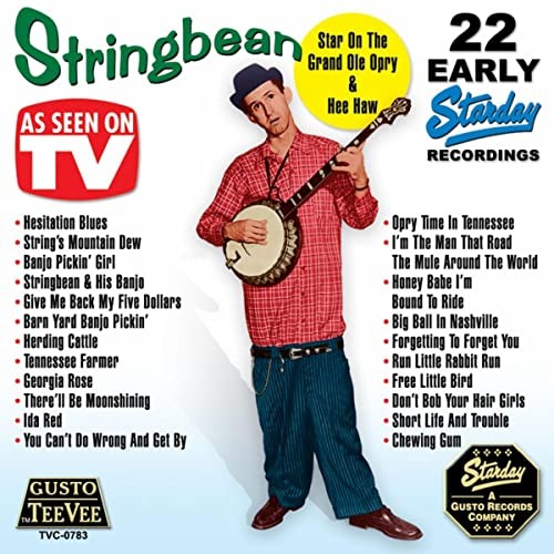 Stringbean: 22 Early Starday Recordings