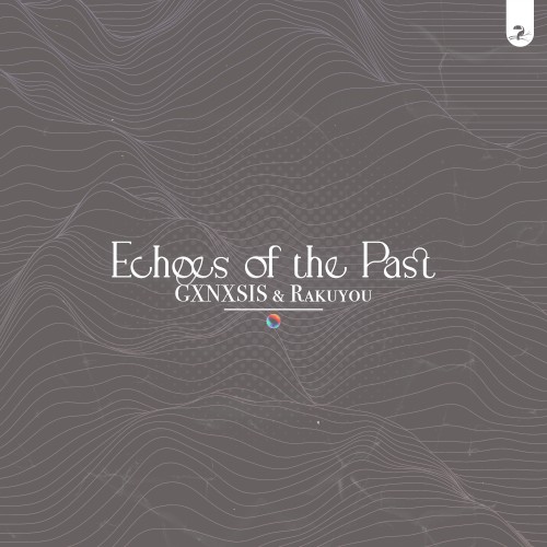 Echoes of the Past