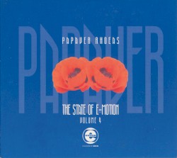 Papaver Rhoeas: The State of E-Motion, Volume 4