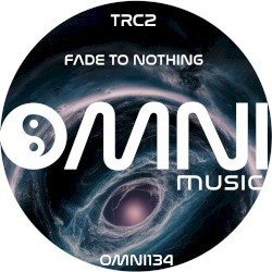 Fade to Nothing