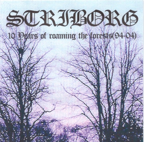 10 Years of Roaming the Forests (94-04)