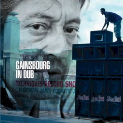 Gainsbourg in Dub