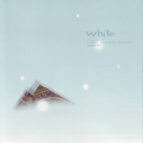 white melodies of FINAL FANTASY TACTICS ADVANCE