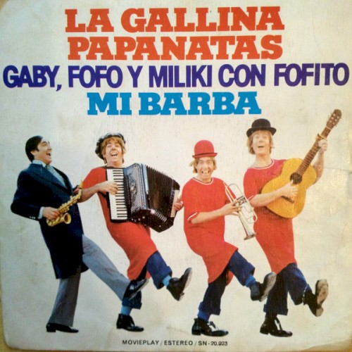 La gallina papanatas / Mi barba