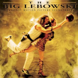 The Big Lebowski: Original Motion Picture Soundtrack